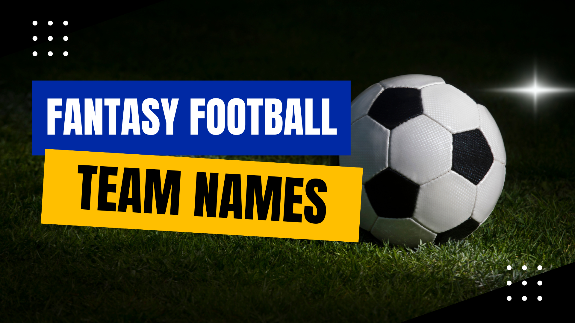 Fantasy Football Team Names A Comprehensive Guide to Unleashing Your Creativity